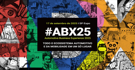 #ABX25: ONDE A INDÚSTRIA AUTOMOTIVA SE CONECTA, CONSTRÓI PARCERIAS E GERA NOVAS OPORTUNIDADES